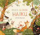 Peek-A-Boo Haiku A Lift-the-Flap Book