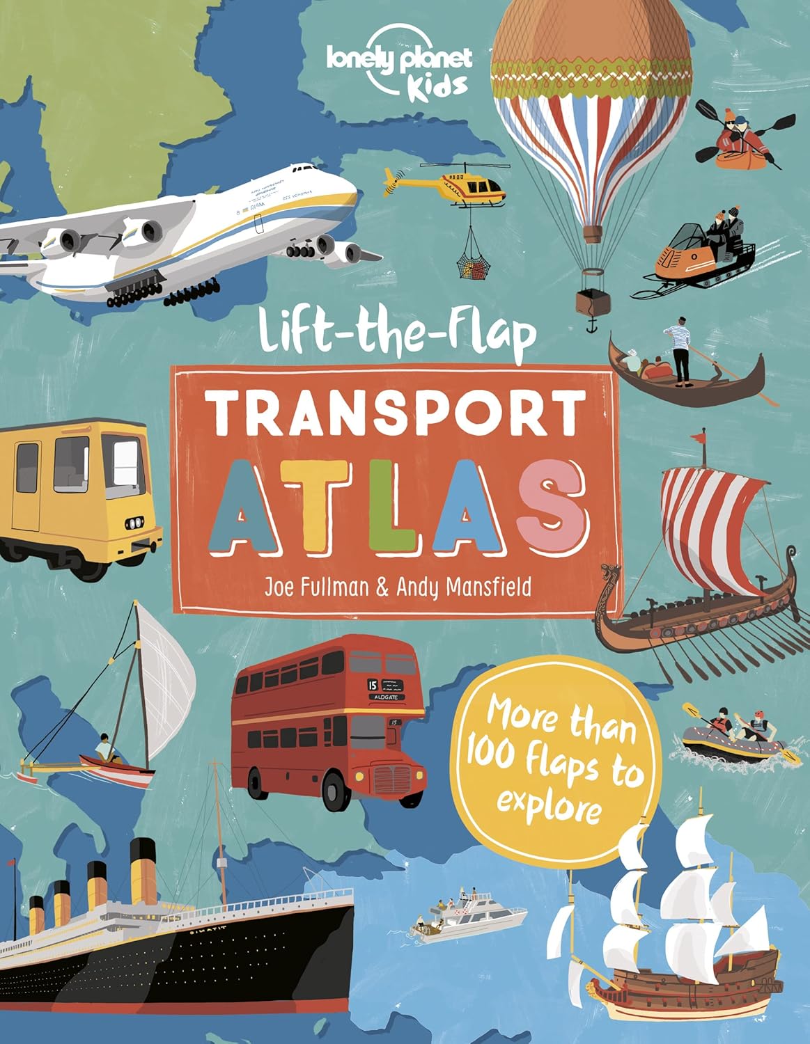 Lonely Planet Lift the Flap Transport Atlas