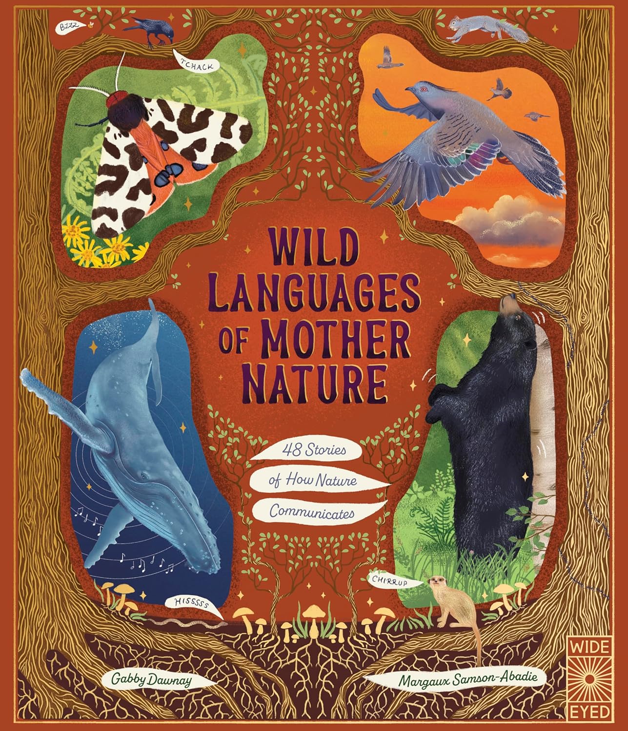 Wild Languages of Mother Nature 48 Stories of How Nature Communicates