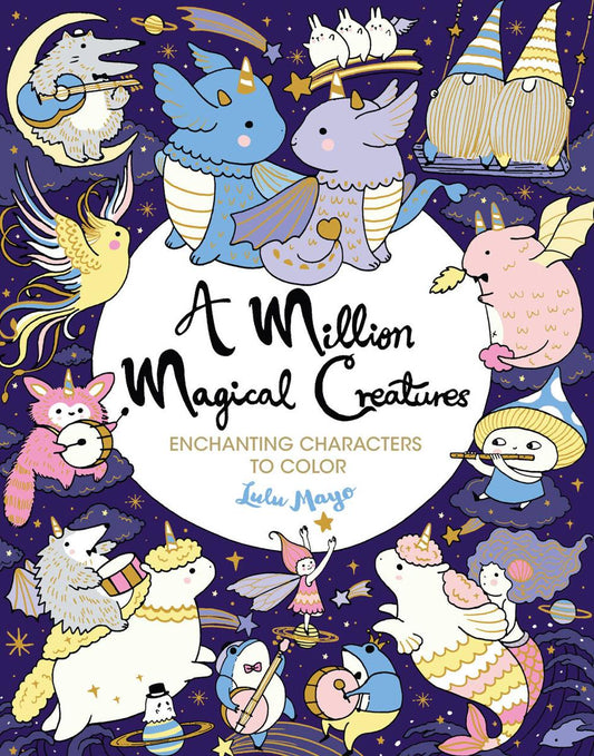 A Million Magical Creatures
Enchanting Characters to Color