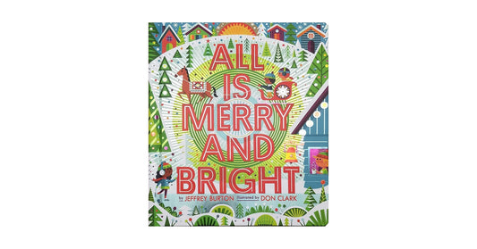 All Is Merry And Bright