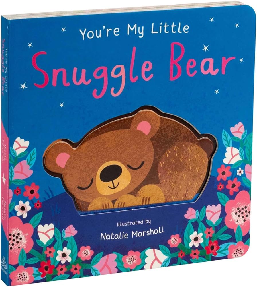 You’re My Little Snuggle Bear