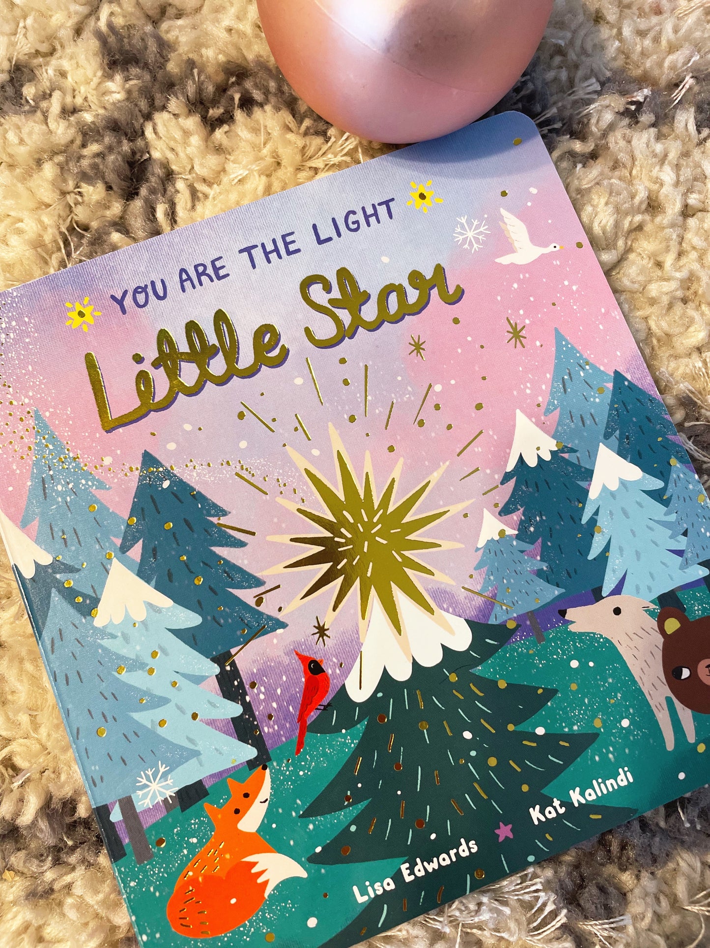 You Are The Light Little Star - Lisa Edwards, Kat Kalindi
