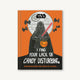 Star Wars: I Find Your Lack of Candy Disturbing
Halloween Greetings from a Galaxy Far, Far Away. . . .