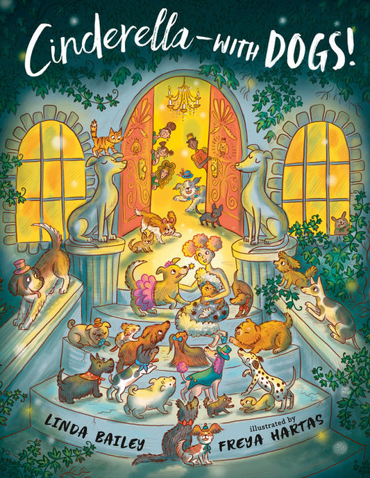 Cinderella - with Dogs ! Hardcover