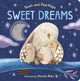 Sweet Dreams Touch-and-Feel Flaps