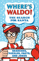 Where's Waldo? The Search for Santa: Searches, Puzzles, Facts, and Jokes