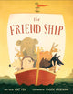 The Friend Ship hardcover