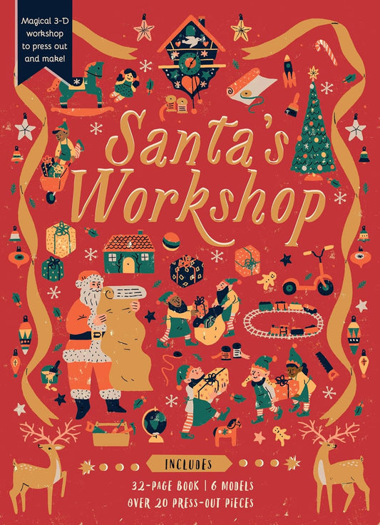 Santa's Workshop: Magical 3-D workshop to press out and make! Includes: 32-page book, 6 models, over 20 press-out pieces