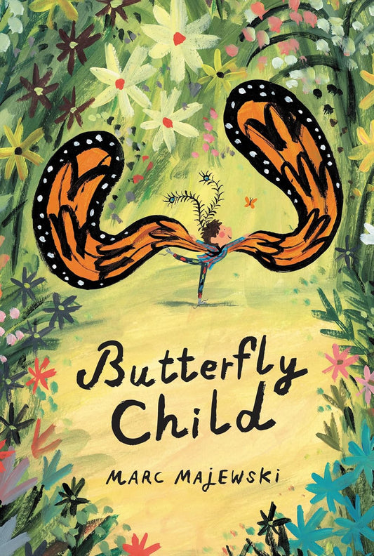Butterfly Child: A Tender Picture Book About Self-Expression and a Father's Love for Children