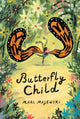 Butterfly Child: A Tender Picture Book About Self-Expression and a Father's Love for Children