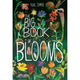 The Big Book of Blooms