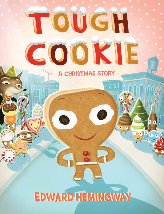 Tough Cookie: A Christmas Story boardbook