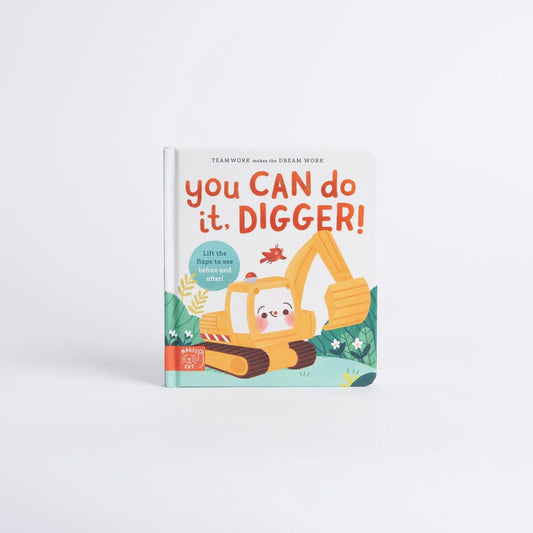 You Can Do It, Digger!