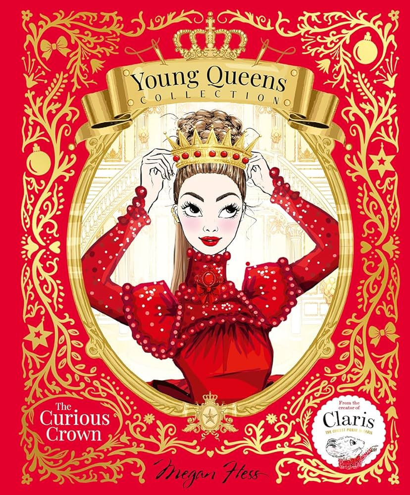The Curious Crown: Young Queens #3 (Young Queens Collection)