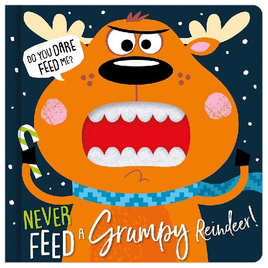 Never Feed A Grumpy Reindeer!