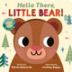 Hello There, Little Bear! Sliding Eye Books