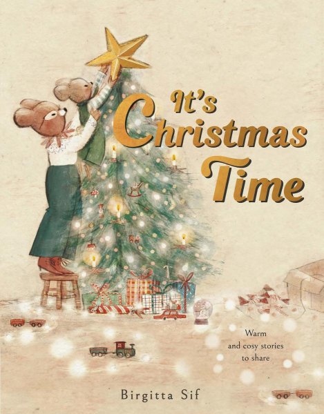 It's Christmas Time A cozy countdown with stories to share
