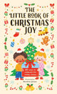 The Little Book of Christmas Joy 80 Ways to Celebrate the Holiday Season