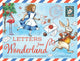 Letters from Wonderland An interactive Alice adventure with letters to open and a game!
