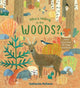 Who's Hiding in the Woods?