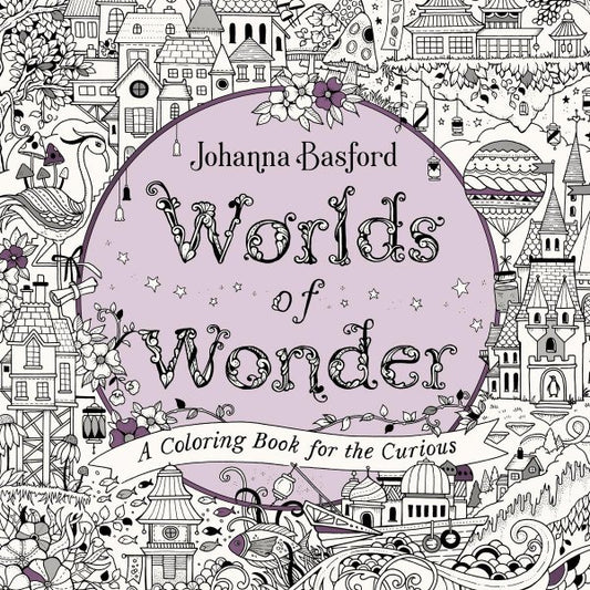 Worlds of Wonder A Coloring Book for the Curious